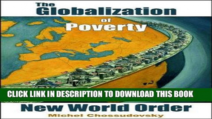 Best Seller The Globalization of Poverty and the New World Order Free Read