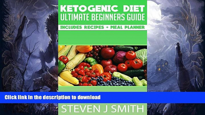 READ  Ketogenic Diet - The Ultimate Guide, Recipes and Meal Planner: Naturally Reduce Weight,