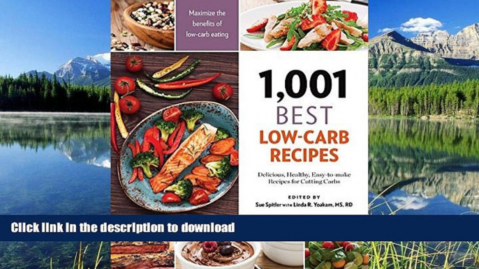 FAVORITE BOOK  1,001 Best Low-Carb Recipes: Delicious, Healthy, Easy-to-make Recipes for Cutting