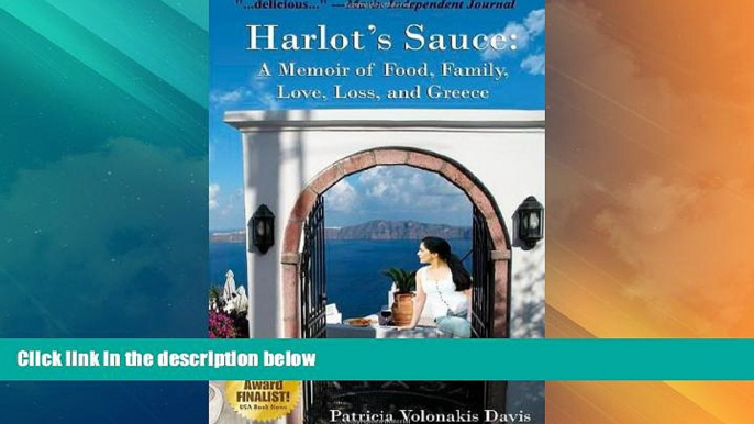 Buy NOW  Harlot s Sauce: A Memoir of Food, Family, Love, Loss, and Greece  BOOOK ONLINE