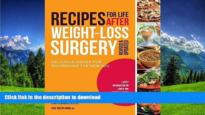 FAVORITE BOOK  Recipes for Life After Weight-Loss Surgery, Revised and Updated: Delicious Dishes