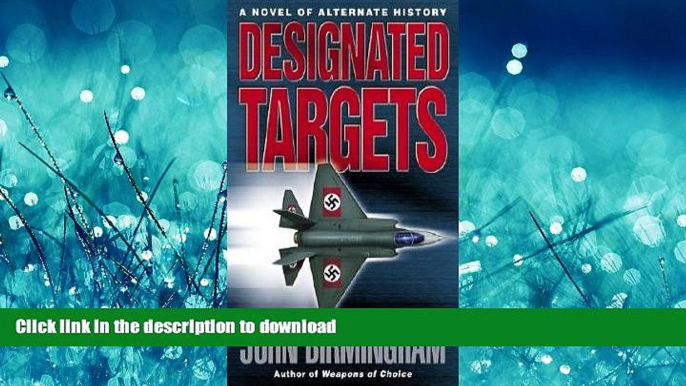 READ  Designated Targets (Mass Market Paperback)  GET PDF