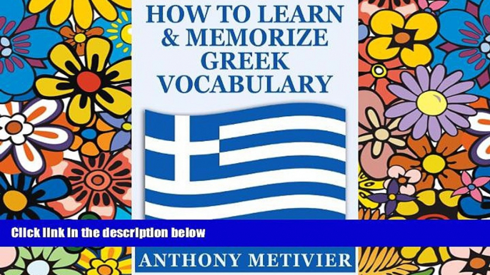 Must Have  How to Learn And Memorize Greek Vocabulary ... Using A Memory Palace Specifically
