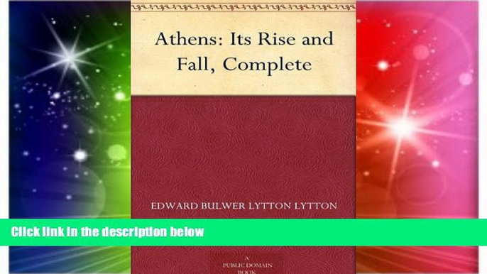Ebook deals  Athens: Its Rise and Fall, Complete  READ ONLINE