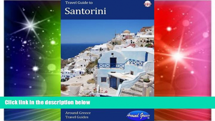 Must Have  Santorini Travel Guide  BOOOK ONLINE