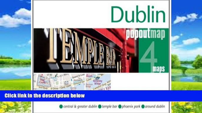 Best Buy Deals  Dublin PopOut Map: pop-up city street map of Dublin city center - folded pocket