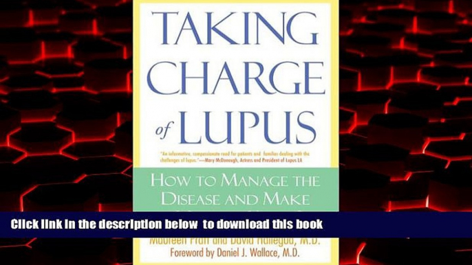 liberty books  Taking Charge of Lupus:: How to Manage the Disease and Make the Most of Your LIfe