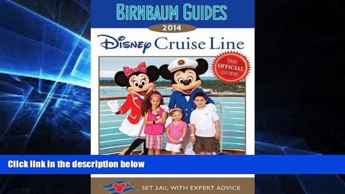 Ebook Best Deals  Birnbaum s Disney Cruise Line 2014 (Birnbaum Guides)  BOOK ONLINE