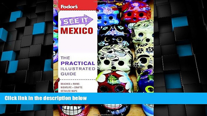 Buy NOW  Fodor s See It Mexico, 3rd Edition (Full-color Travel Guide)  BOOOK ONLINE