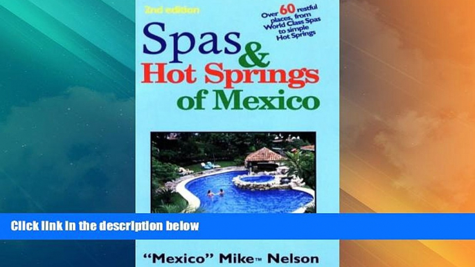 Deals in Books  Spas   Hot Springs of Mexico: Over 60 Restful Places from World-Class Spas to