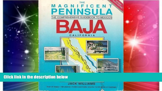 Ebook deals  The Magnificent Peninsula: The Comprehensive Guidebook to Mexico s Baja California