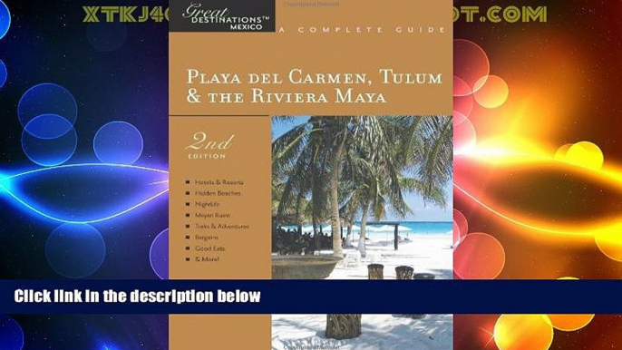 Buy NOW  Explorer s Guide Playa Del Carmen, Tulum   the Riviera Maya: A Great Destination (Second