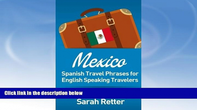 Best Buy Deals  Mexico: Spanish Travel Phrases for English Speaking Travelers: The most useful