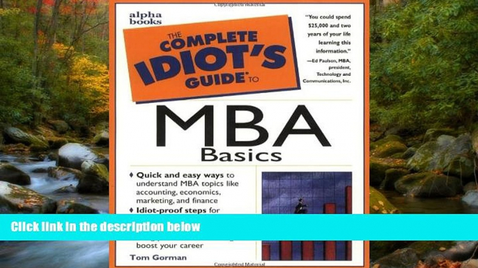 For you The Complete Idiot s Guide to MBA Basics