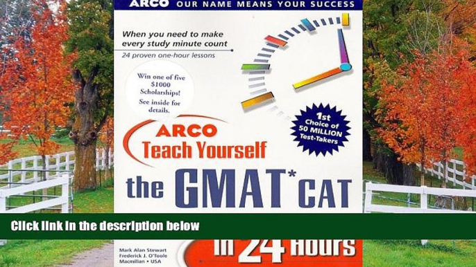 Enjoyed Read Arco Teach Yourself the Gmat Cat in 24 Hours (Arcos Teach Yourself in 24 Hours Series)