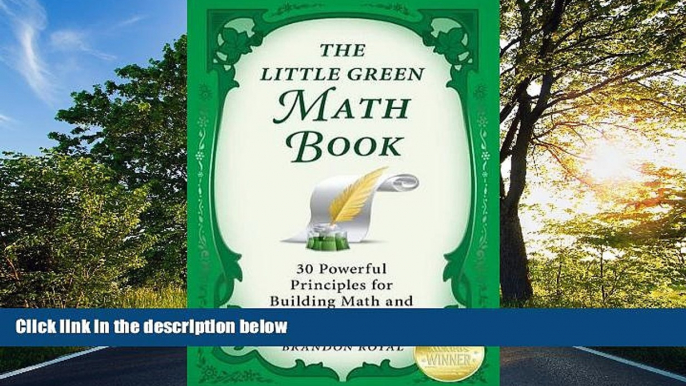 Choose Book The Little Green Math Book: 30 Powerful Principles for Building Math and Numeracy Skills