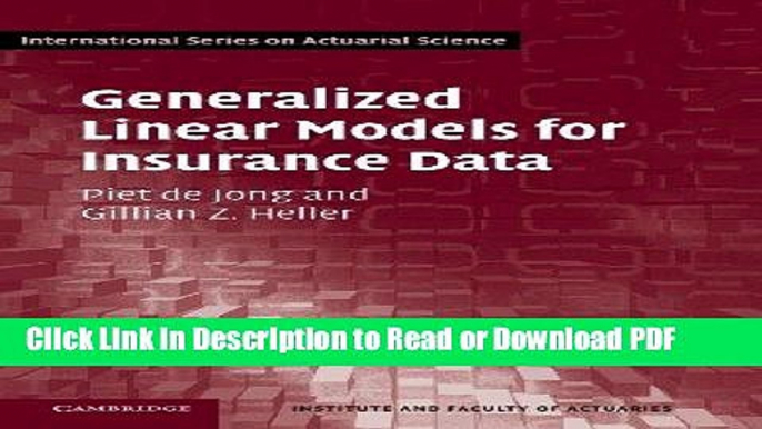 PDF Generalized Linear Models for Insurance Data (International Series on Actuarial Science) Book