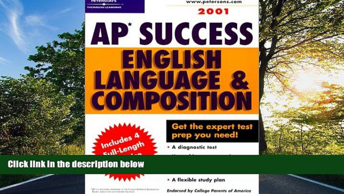 eBook Here Peterson s Ap Success 2001: English Language   Composition (Ap Success : English