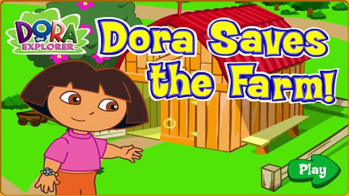 Dora Saves the Farm - Dora Games - Dora The Explorer Full Games