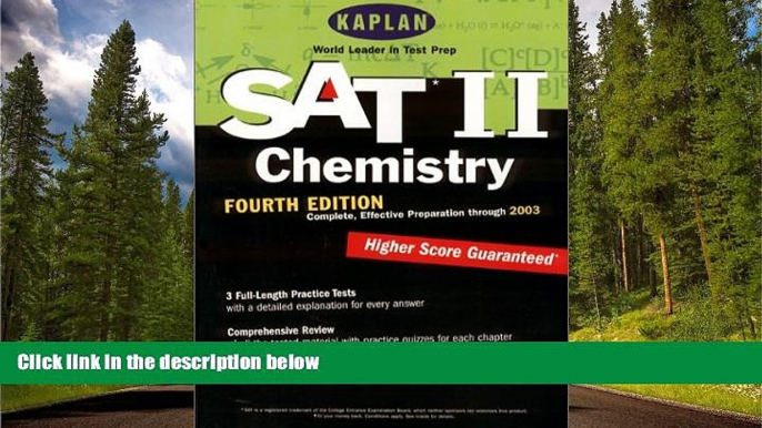 Choose Book Kaplan SAT II: Chemistry, Fourth Edition: Higher Score Guaranteed (Kaplan SAT Subject