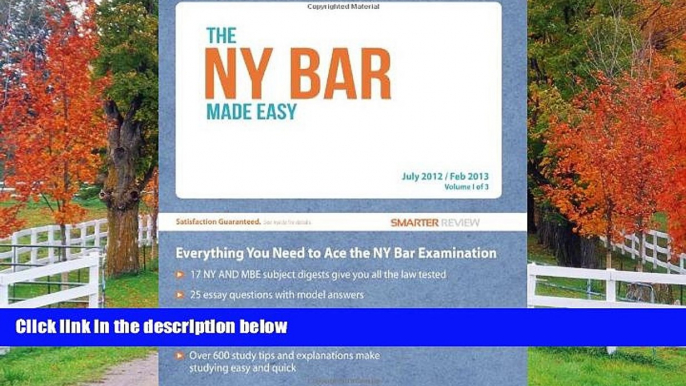 Online eBook The NY Bar Made Easy: Everything You Need to Ace the New York Bar Examination (Volume