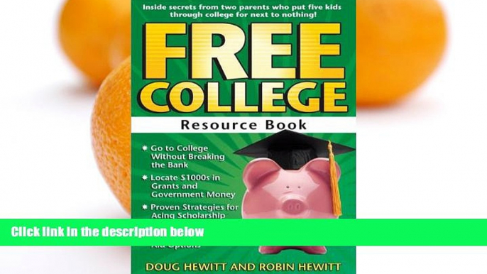 Big Deals  Free College Resource Book: Inside Secrets from Two Parents Who Put Five Kids through