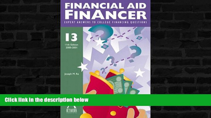 READ FULL  Financial Aid Financier (Financial Aid Financer: Expert Answers to College Financing