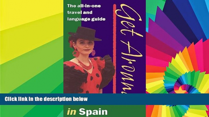 READ FULL  Get Around in Spain  READ Ebook Full Ebook