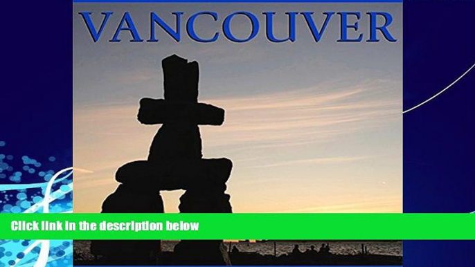 Best Buy Deals  Vancouver (Canada Series)  Best Seller Books Best Seller