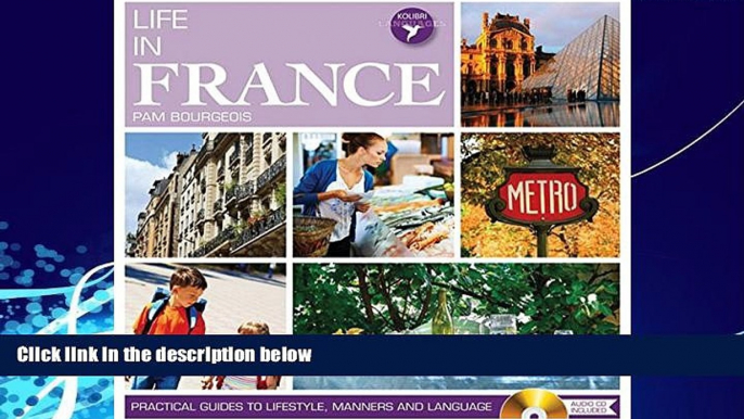 Best Buy Deals  Life in France: Practical Guides to Lifestyle, Manners and Languages  Full Ebooks