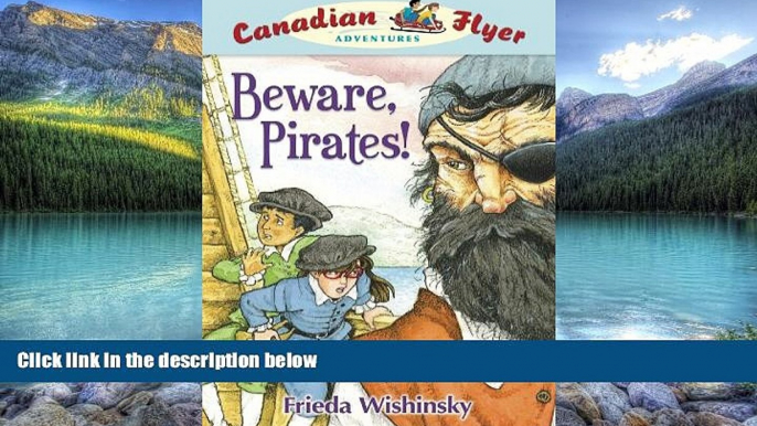 Best Buy Deals  Beware, Pirates (Canadian Flyer Adventures #1)  Best Seller Books Best Seller