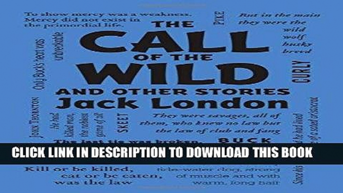 Ebook The Call of the Wild and Other Stories (Word Cloud Classics) Free Read