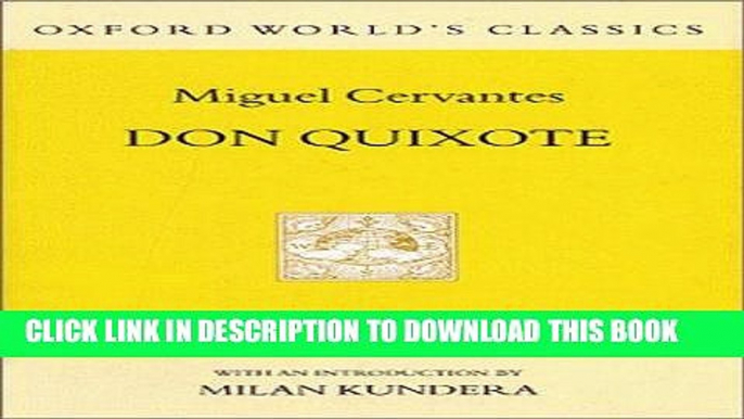 Ebook Don Quixote de la Mancha (Oxford World s Classics Hardcovers) Free Read