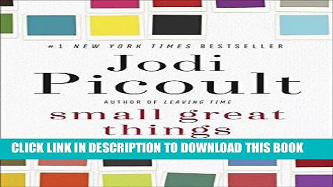 Best Seller Small Great Things: A Novel Free Read