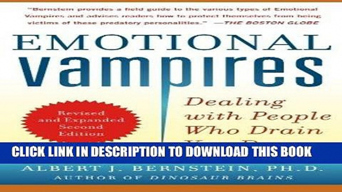 Best Seller Emotional Vampires: Dealing with People Who Drain You Dry, Revised and Expanded 2nd