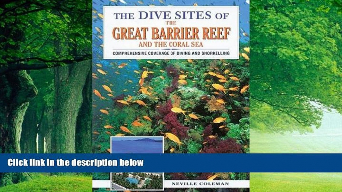 Best Buy Deals  The Dive Sites of the Great Barrier Reef : Comprehensive Coverage of Diving and