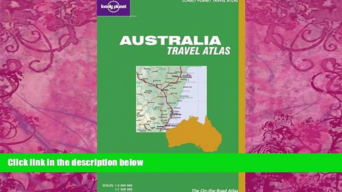 Best Buy Deals  Lonely Planet Australia Travel Atlas (Lonely Planet Travel Atlases)  Best Seller