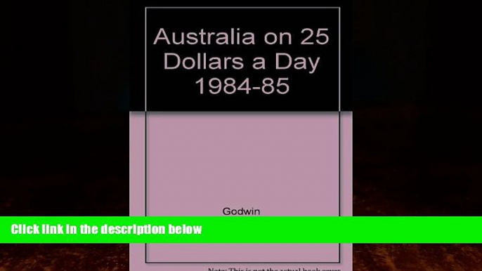 Best Buy Deals  Australia on 25 Dollars a Day 1984-85  Full Ebooks Most Wanted