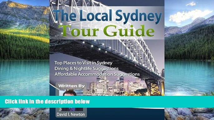 Best Buy Deals  The Local Sydney Tour Guide: See Sydney From The Best Cafes To The Best