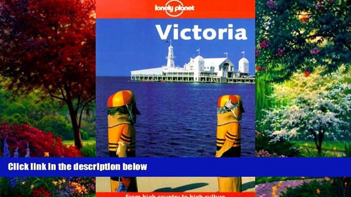 Best Buy PDF  Lonely Planet Victoria (Lonely Planet Victoria, 3rd ed)  Full Ebooks Best Seller
