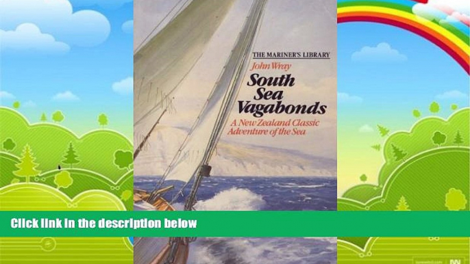 Best Buy Deals  South Sea Vagabonds: A New Zealand Classic Adventure of the Sea the Mariner s