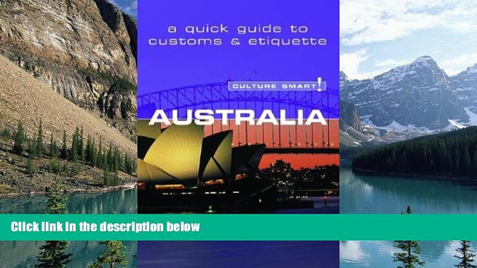 Best Buy Deals  Culture Smart! Australia (Culture Smart! The Essential Guide to Customs