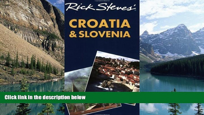 Big Deals  Rick Steves  Croatia and Slovenia  Best Seller Books Most Wanted