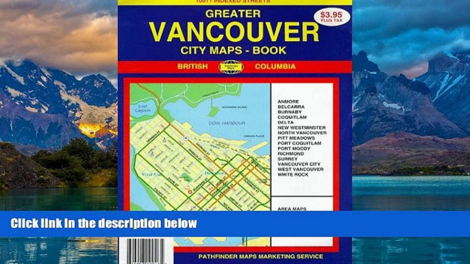 Best Buy Deals  Greater Vancouver City Maps Book  Best Seller Books Best Seller