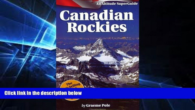 Ebook Best Deals  The Canadian Rockies SuperGuide  Most Wanted