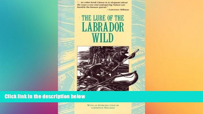 Ebook deals  The Lure of the Labrador Wild (Torngat Adventure Classic)  Buy Now