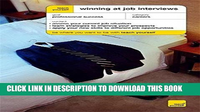 [PDF] Epub Teach Yourself Winning at Job Interviews (Teach Yourself Business Skills) Full Download