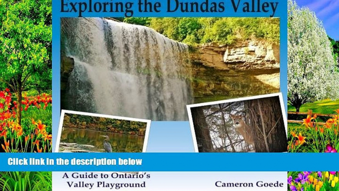 Best Deals Ebook  Exploring the Dundas Valley  Most Wanted