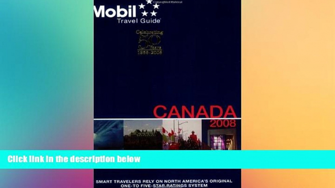 Must Have  Mobil Travel Guide Canada 2008 (Forbes Travel Guide Canada)  Most Wanted