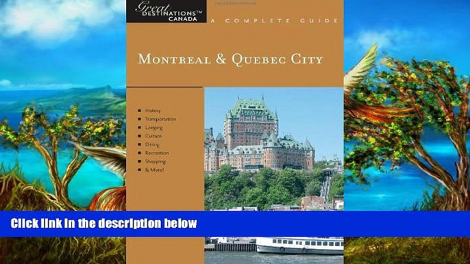 Best Deals Ebook  Explorer s Guide Montreal   Quebec City: A Great Destination (Explorer s Great